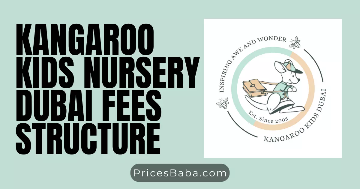 Kangaroo Kids Nursery Dubai Fee Structure 2024