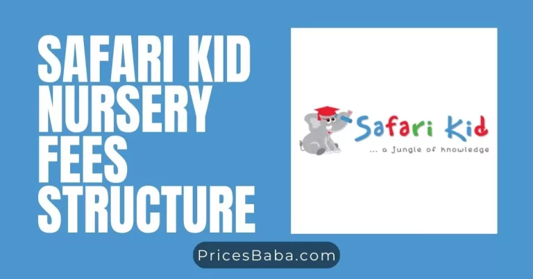 Safari Kid Nursery Dubai Fees Structure 2024